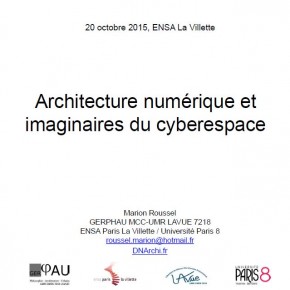Architecture numérique et imaginaires du cyberespace, Marion Roussel